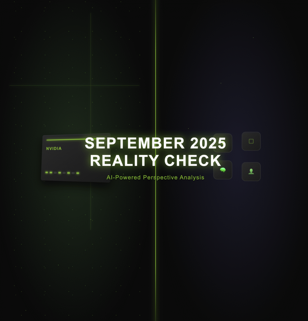 NVIDIA September 2025 reality check hero image with dark tech interface design featuring green accent lines and AI perspective analysis title

