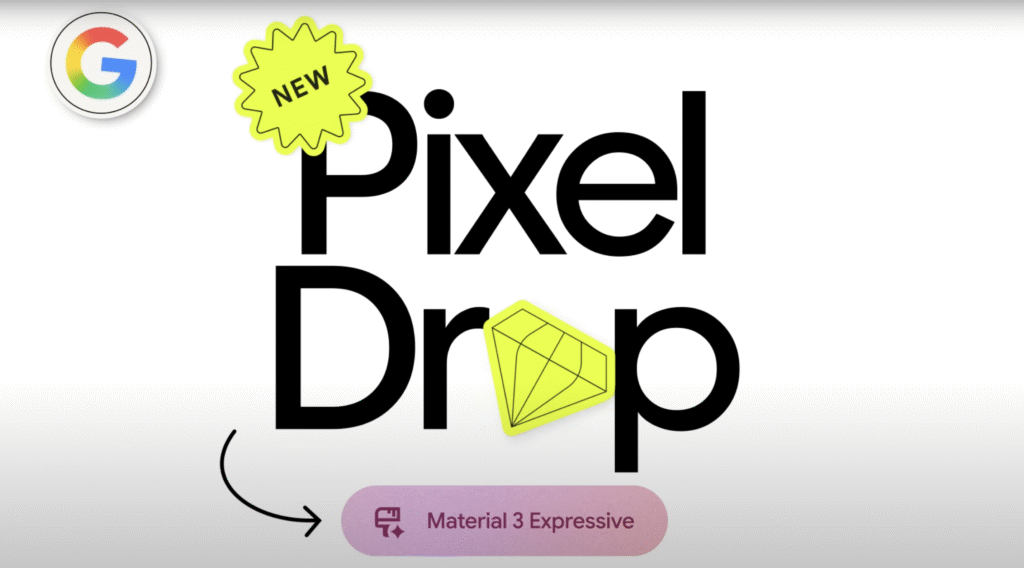 Graphic promoting the new Pixel Drop featuring Google's Material 3 Expressive update, with bold text, a neon diamond icon, and the Google logo.