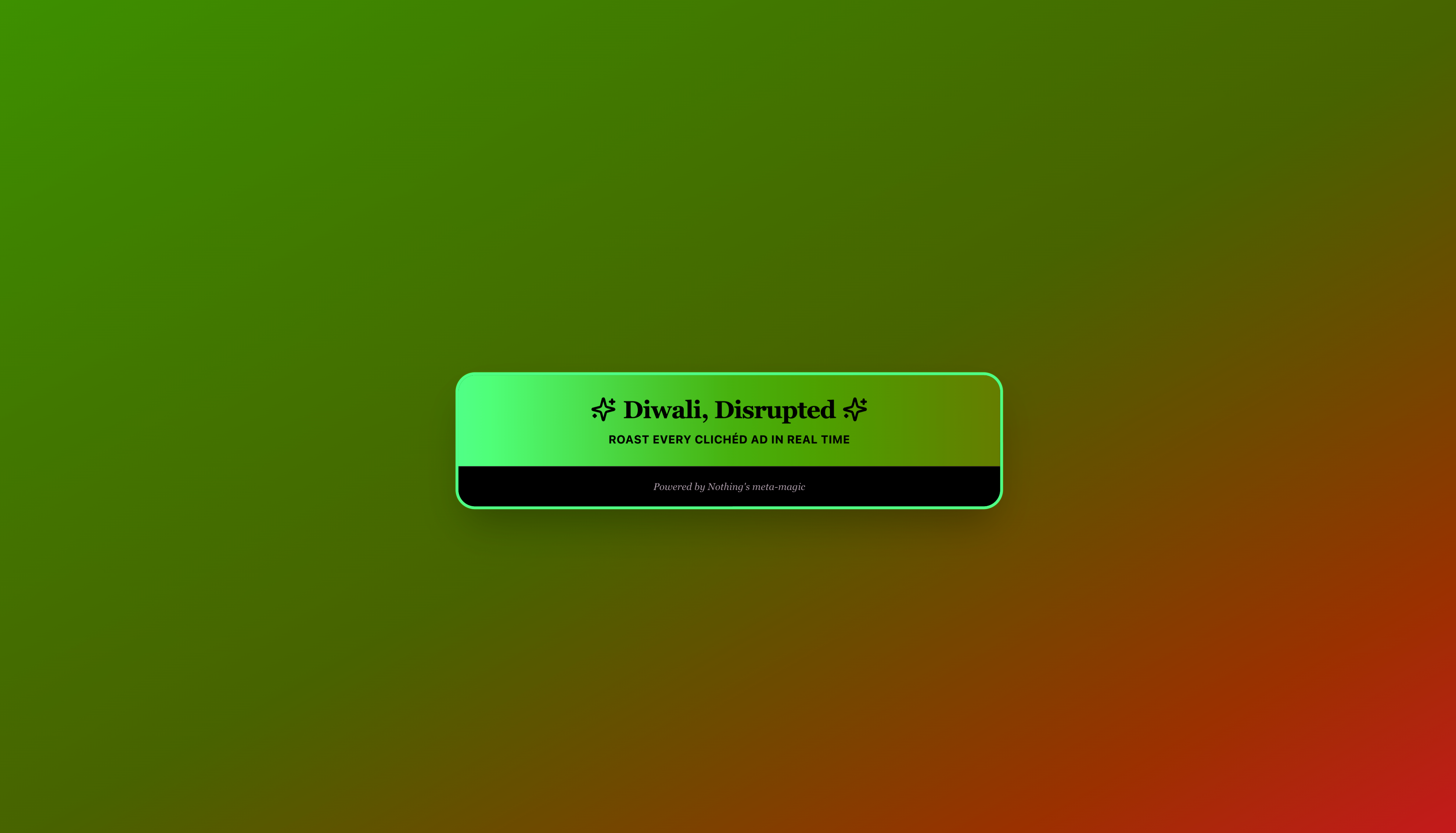 Hero banner showing a vibrant orange-to-magenta gradient with the headline ‘✨ Diwali, Disrupted ✨’ in custom serif-hybrid font, a glitch overlay effect, and a ‘Tap to Try’ camera icon.