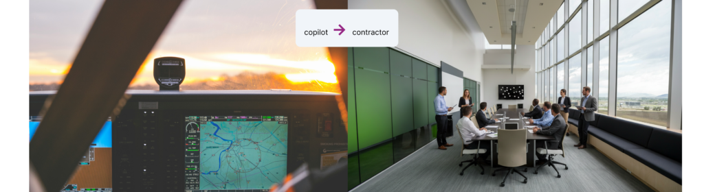 Split image showing an aircraft cockpit on the left and a modern corporate boardroom on the right, with a label reading “copilot → contractor”.